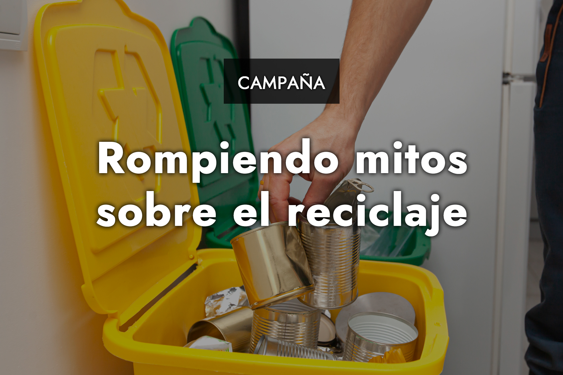 Rompiendo mitos sobre el reciclaje